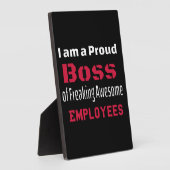 私は働き誇りを持った者のボス素晴らしだ フォトプラーク (側面)