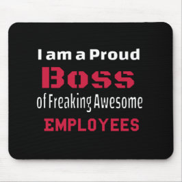 私は働き誇りを持った者のボス素晴らしだ マウスパッド