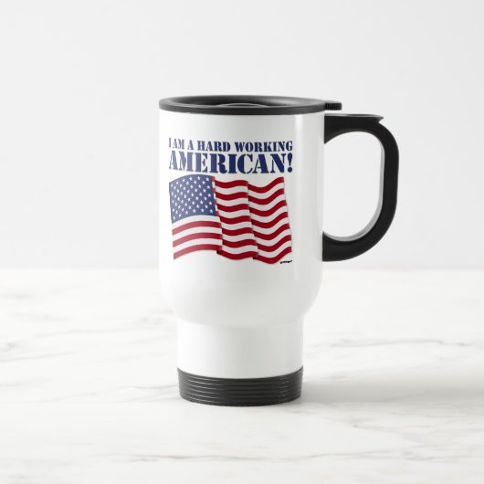 私は働くアメリカ人の懸命だ! トラベルマグ (右)