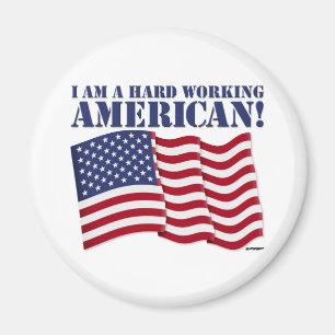 私は働くアメリカ人の懸命だ! マグネット