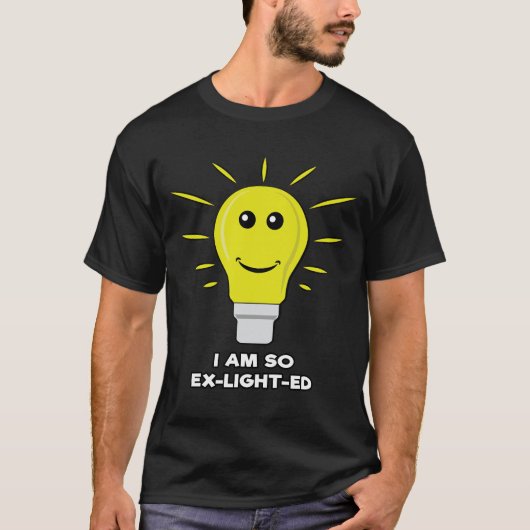 私は元のように消えおもしろいた – Bulb Pun Tシャツ (正面)