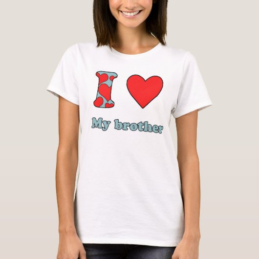 私は兄を愛している Tシャツ (正面)