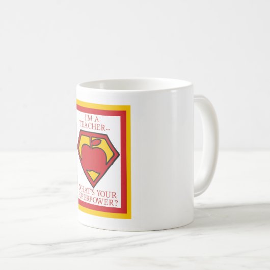 私は先生だ…あなたの超大国は何だ？マグ コーヒーマグカップ (正面右)