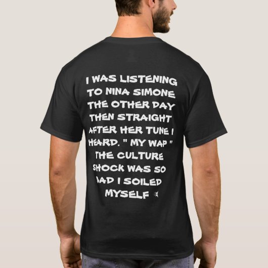 私は先聞日、ニーナ・シモーネに行った Tシャツ (裏面)