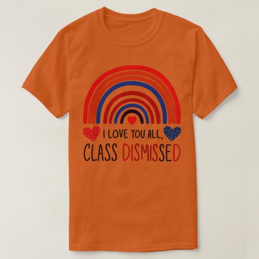 私は全てのクラスを解雇された5を愛する Tシャツ (デザイン正面)