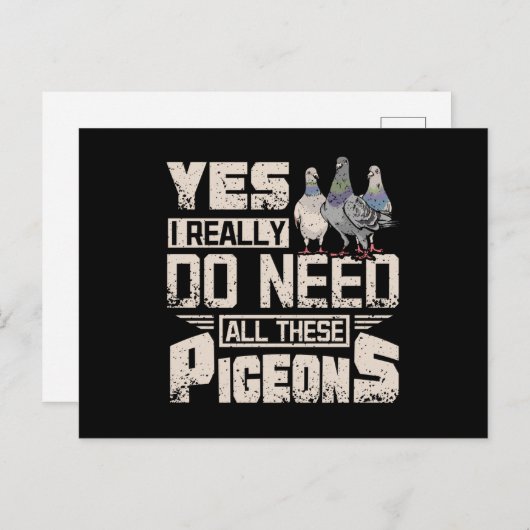 私は全てのレース用ハトが必要です ポストカード (正面/裏面)
