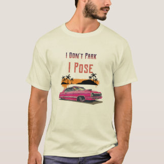 私は公園ではなく、私はレトロなポーズ Tシャツ