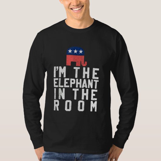 私は共和党の部屋の象だ Tシャツ (正面)
