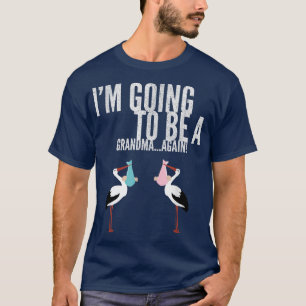 私は再びおばあちゃんのTシャツになる Tシャツ