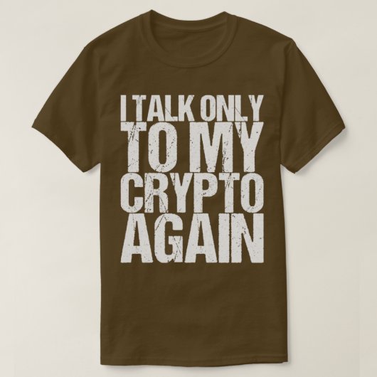 私は再び暗号と話す Tシャツ (デザイン正面)