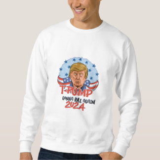 私は再びTシャツのトランプ2024 スウェットシャツ
