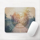 私は冒険のために感謝しています マウスパッド (マウス)