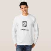 私は冬のワイシャツ- 1 --を憎みます Tシャツ (正面フル)