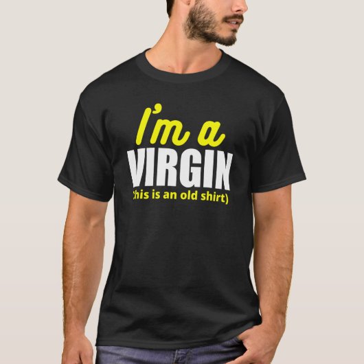 私は処女だ これは古い Tシャツ (正面)