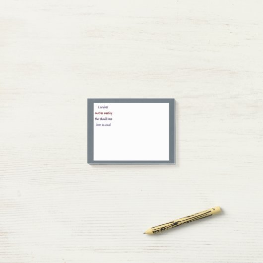 私は別生き延びの会議おもしろい引用文 ポストイット (デスク上)