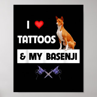 私は刺青と私のBasenji犬の刺青ママパパが大好き ポスター