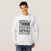 私は前に行わ考えない方が話好い Tシャツ (正面フル)