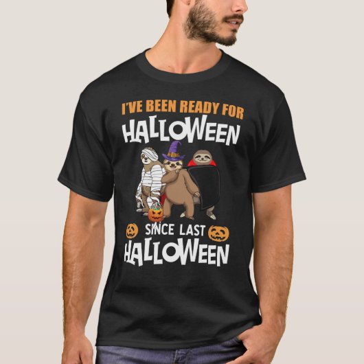 私は前のハからハロウィーンの準備ができているナマケモノ Tシャツ (正面)