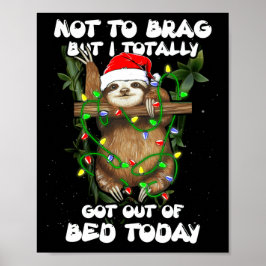 私は勇気を出すのではなく得、今日は完全にベッドから出た ポスター