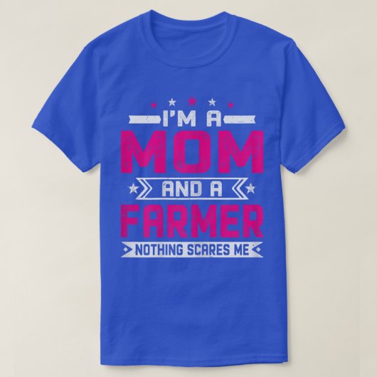 私は動揺してママで農家の母親だおもしろい Tシャツ (デザイン正面)