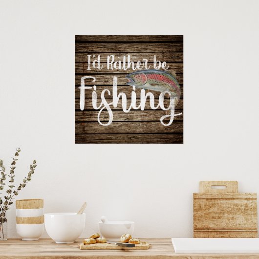 私は動揺して魚釣りの木材の老化を望む ポスター (キッチン)