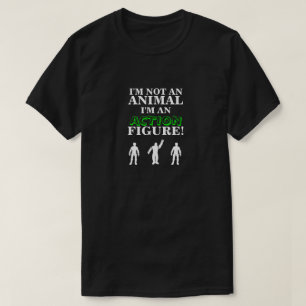 私は動物ではないアクション姿 Tシャツ