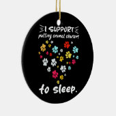 私は動物の虐待者を前足の愛で眠らせることをサポート セラミックオーナメント (右)