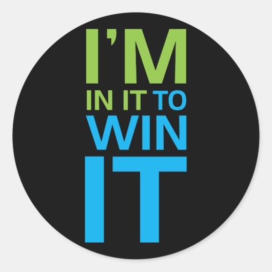 私は勝利を得るためにそれに参加している ラウンドシール (正面)