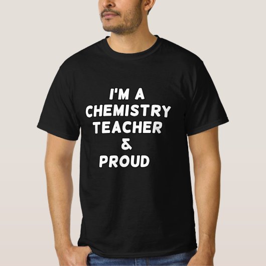 私は化学の先生です & 誇り Tシャツ (正面)