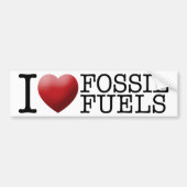 私は化石燃料が好きだ バンパーステッカー (正面)