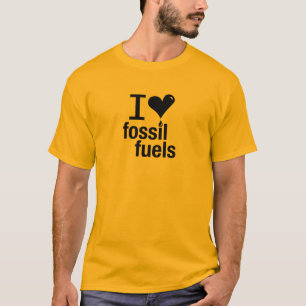 私は化石燃料のTシャツを愛します Tシャツ