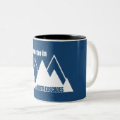 私は北のカスケード山にいるほうがいい ツートーンマグカップ (正面右)