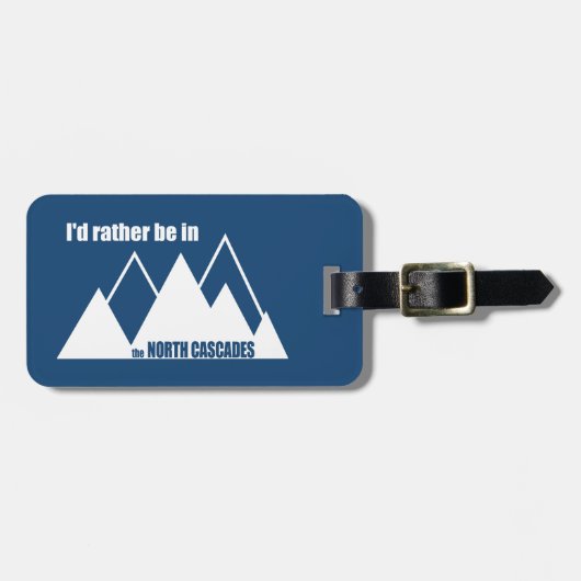 私は北のカスケード山にいるほうがいい ラゲッジタグ (正面横)