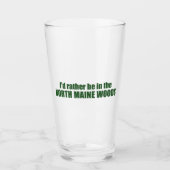私は北メインの森の中にいるほうがいい タンブラーグラス (正面)
