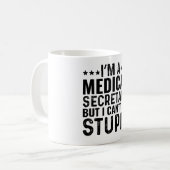 私は医務長官だがバカを直すことはできない コーヒーマグカップ (正面左)