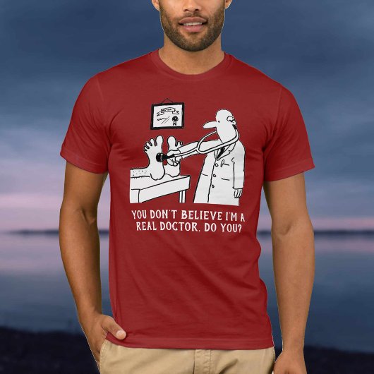私は医者だって信じてないでしょ Tシャツ