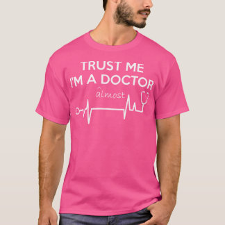 私は医者の医学生に近いおもしろいわ Tシャツ