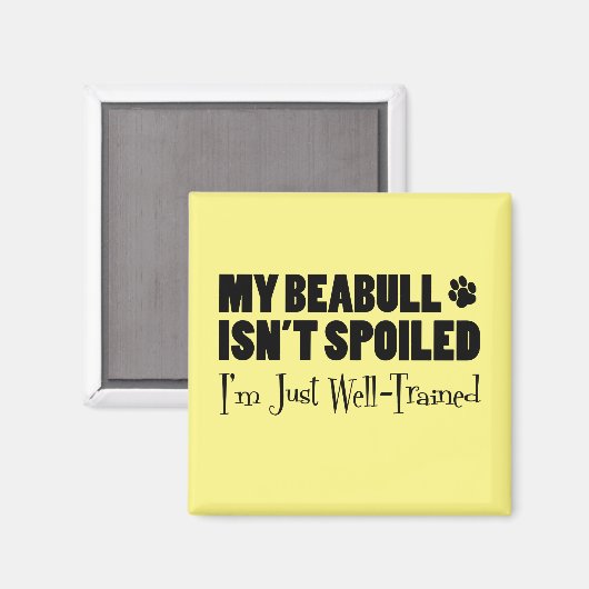 私は十分な訓練を受けているだけで甘やかされていない マグネット (正面/裏面)