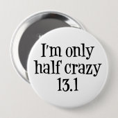 私は半分の熱狂するな13.1ボタンだけです 缶バッジ (正面&裏面)