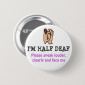 私は半分耳が聞こえないです 缶バッジ (正面&裏面)