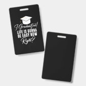 私は卒業した人生は今すぐ簡単になる バッジ (正面＆裏面)