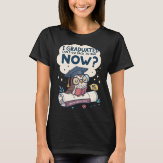 私は卒業してもベッドに戻れる Tシャツ