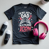 私は単なるパパではないフリーキンのアイコンTシャツ Tシャツ