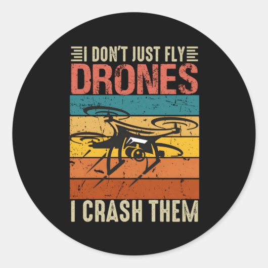 私は単にドローンを飛ばさない私はドローンパイロットH ラウンドシール (正面)