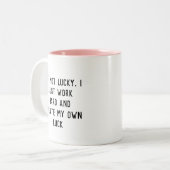 私は単に懸命を使って自分の言葉インスパイアを作るだけだ ツートーンマグカップ (正面左)