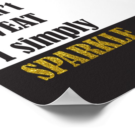 私は単に輝くジムのポスターで汗を流さない ポスター (角)