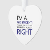 私は博士課程の学生だ オーナメント (正面)