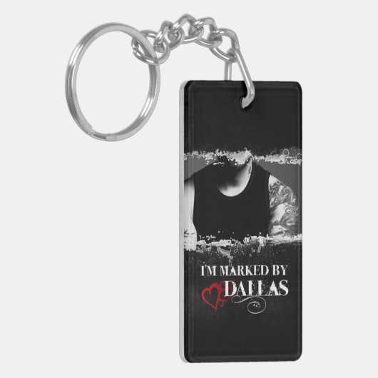 私は印を付けられたKeychainです: ダラス キーホルダー (正面左)