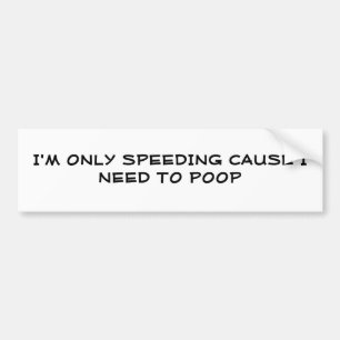 私は原因… - BumperStickだけを促進しています バンパーステッカー