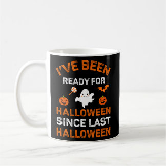 私は去年からハロウィーンの準備ができている コーヒーマグカップ